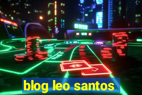 blog leo santos